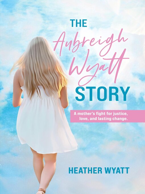 Cover image for The Aubreigh Wyatt Story